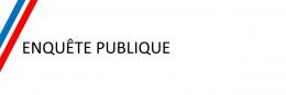 Enquête publique